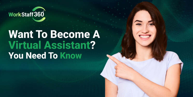 Want to become a virtual assistant You need to know