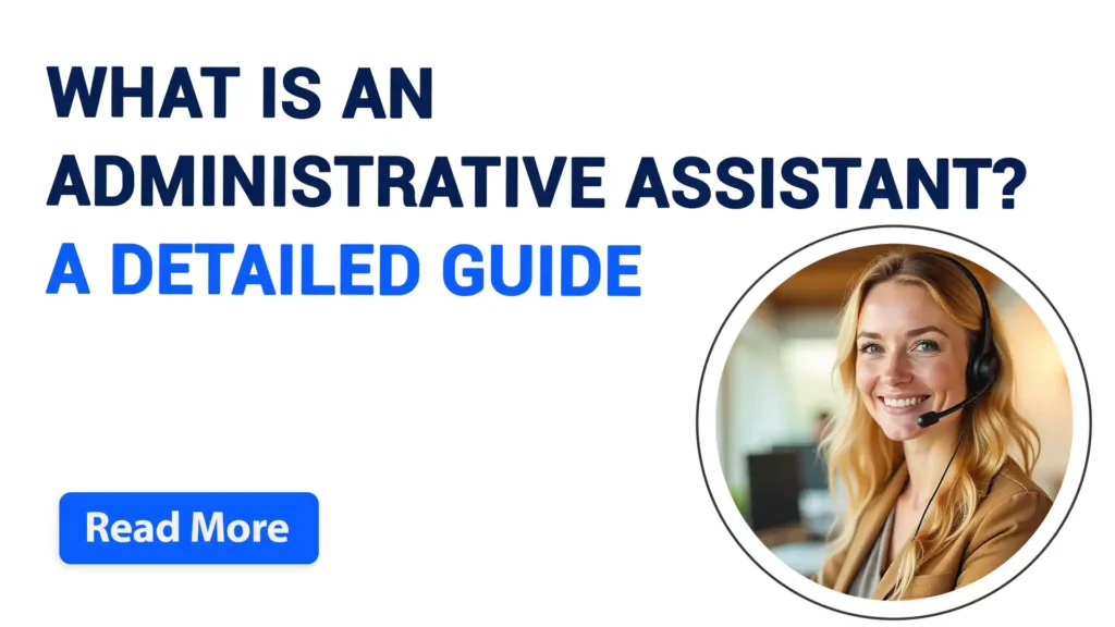 What is administrative Assistant